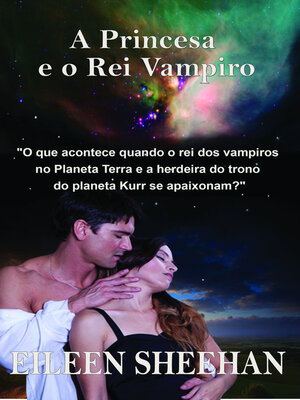 cover image of A Princesa E O Rei Vampiro